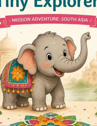 A colorful children's book cover or poster titled 'Hello, Tiny Explorer! Mission Adventure: South Asia' featuring a cartoon elephant standing in front of a temple landscape with palm trees and orange marigold decorations.